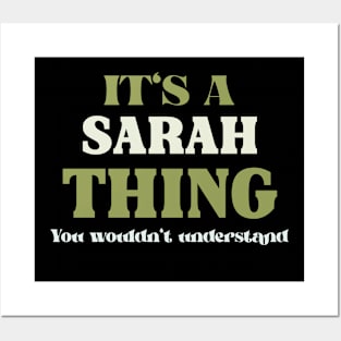 It's a Sarah Thing You Wouldn't Understand Posters and Art